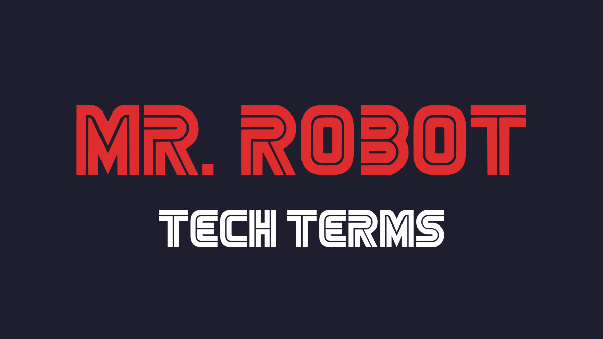 mr robot tech terms and vocabulary